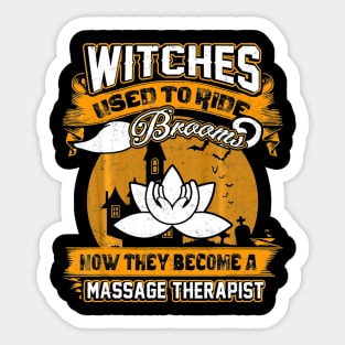 Witches Become A Massage Therapist Halloween Sticker